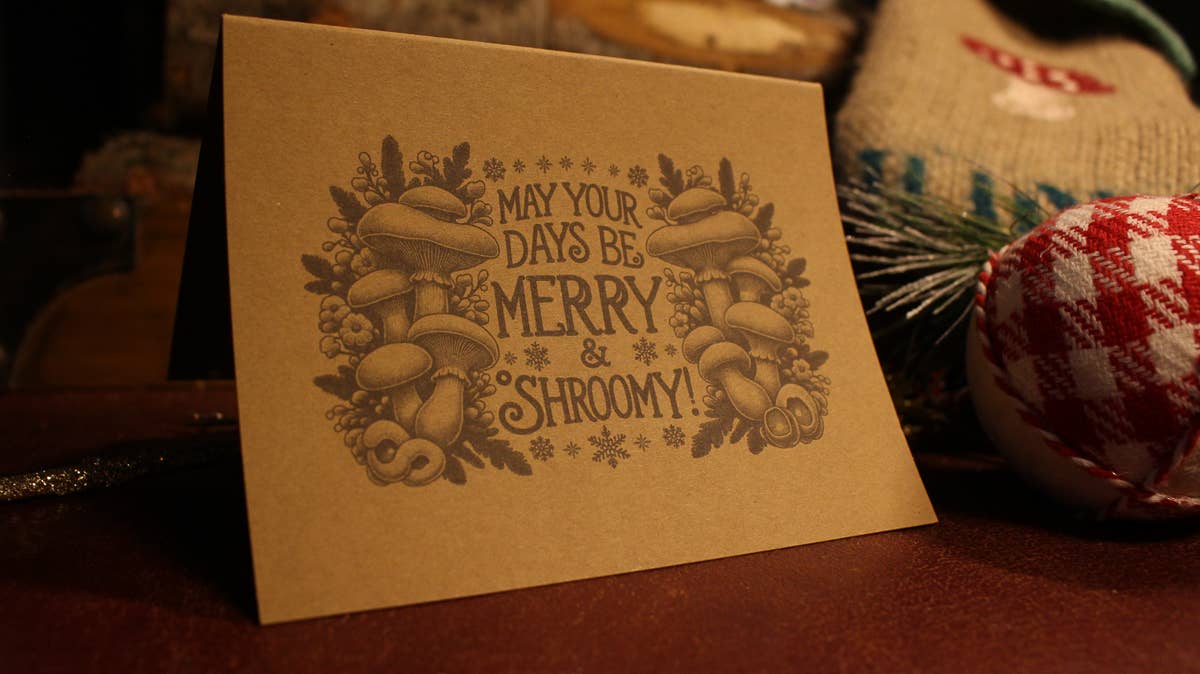 May Your Days be Merry & Shroomy Mushroom Christmas Card